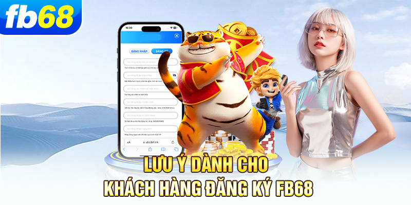 luu-y-danh-cho-khach-hang-dang-ky-fb68