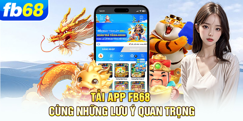 tai-app-fb68-cung-nhung-luu-y-quan-trong